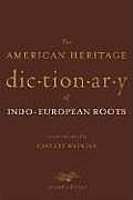 American Heritage Dictionary of Indo European Roots 2nd Edition