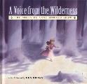 Voice from the Wilderness The Story of Anna Howard Shaw