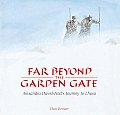Far Beyond the Garden Gate Alexandra David Neels Journey to Lhasa