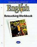 Houghton Mifflin English: Reteaching Workbook Grade 4