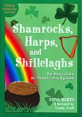 Shamrocks Harps & Shillelaghs The Story of the St Patricks Day Symbols