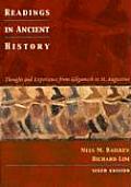 Readings in Ancient History Thought & Experience from Gilgamesh to St Augustine