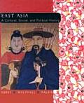 East Asia A Cultural Social & Political