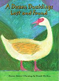 Dozen Ducklings Lost & Found