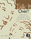 Talk It Over Listening Speaking & Pronunciation With CD