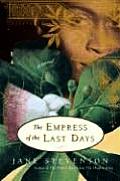 Empress Of The Last Days