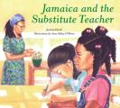 Jamaica & The Substitute Teacher