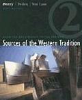 Sources of the Western Tradition Volume 2 From the Renaissance to the Present