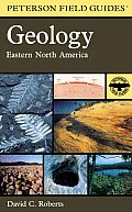 Field Guide To Geology Eastern North America Petersons