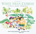 White Swan Express A Story about Adoption