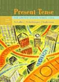 Present Tense The United States Sin 3rd Edition