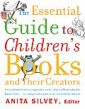 Essential Guide to Childrens Books & Their Creators