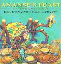 Ananses Feast An Ashanti Tale