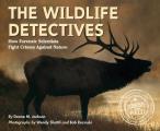 Wildlife Detectives How Forensic Scientists Fight Crimes Against Nature