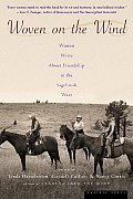 Woven on the Wind: Women Write about Friendship in the Sagebrush West