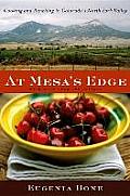 At Mesas Edge Cooking & Ranching in Colorados North Fork Valley