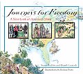 Journeys for Freedom A New Look at Americas Story