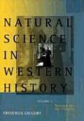Natural Science in Western History Volume II Newton to the Present