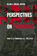 Perspectives on Terrorism How 9 11 Changed U S Politics