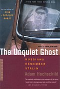 The Unquiet Ghost: Russians Remember Stalin