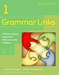 Grammar Links 1 A Theme Based Course for Reference & Practice 2nd edition