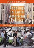 Readings in Latin American Politics Challenges to Democratization