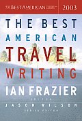 Best American Travel Writing 2003
