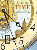 About Time A First Look at Time & Clocks