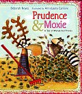 Prudence & Moxie