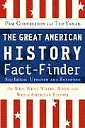 Great American History Fact Finder The Who What Where When & Why of American History