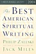 Best American Spiritual Writing 2004