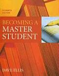 Becoming A Master Student 11th Edition