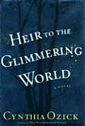 Heir To The Glimmering World