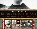 Bodies from the Ash Life & Death in Ancient Pompeii