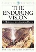 Enduring Vision A History Of The America