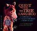 Quest for the Tree Kangaroo An Expedition to the Cloud Forest of New Guinea