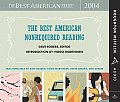 Best American Nonrequired Reading 2004