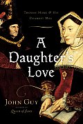 Daughters Love Thomas More & His Dearest Meg