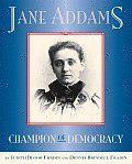 Jane Addams Champion Of Democracy