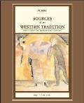 Sources of the Western Tradition Volume 2 From the Rennaissance to the Present Brief Edition