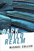 Dark Wild Realm Poems