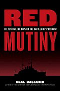 Red Mutiny Eleven Fateful Days on the Battleship Potemkin