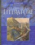 McDougal Littell Language of Literature: Student Edition Grade 10 2006