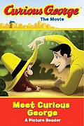 Meet Curious George A Picture Reader Curious George The Movie