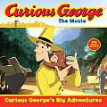 Curious George The Movie Curious Georges Big Adventures