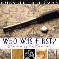 Who Was First?: Discovering the Americas