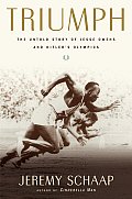 Triumph The Untold Story Of Jesse Owens & Hitlers Olympics