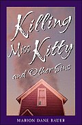 Killing Miss Kitty & Other Sins