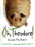 Oh Theodore Guinea Pig Poems