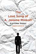 LOVE SONG OF A JEROME MINKOFF
